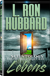 Scientology, eine neue Sicht des Lebens