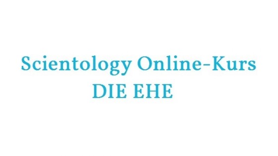 Scientology online Kurs - Die Ehe