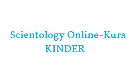 Scientology online Kurs - Kinder